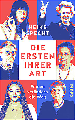 Heike Specht "Die Ersten ihrer Art" Buchcover © Piper Verlag